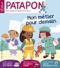  Editions Pierre Téqui - Patapon N° 514, février 2024 : Mon métier pour demain - Le choix d’un métier.
