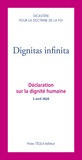  Dicastère Doctrine de la Foi - Dignitas infinita - Déclaration sur la dignité humaine - 2 avril 2024.