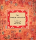 Shain-Jye Mong et Sren-Lean Tang - La Poesie Chinoise. Petite Anthologie.