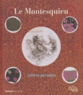 Jean-Jacques Ceccarelli et  Montesquieu - Le Montesquieu. Lettres Persanes.