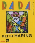 Sylvie Desormière - Dada N° 134 : Keith Haring.