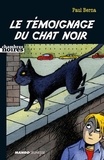 Paul Berna - Le témoignage du chat noir.