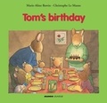 Marie-Aline Bawin et Christophe Le Masne - Tom’s Birthday.