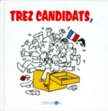  Trez - Trez candidats.