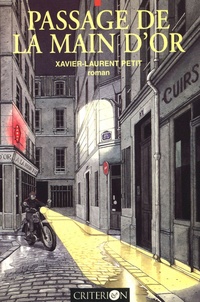 Xavier-Laurent Petit - Passage de la Main d'Or.