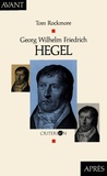 Tom Rockmore - Georg Wilhem Friedrich Hegel.