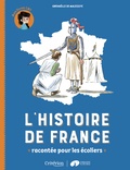 Gwenaëlle de Maleissye - L'histoire de France racontée pour les écoliers - Mon livret CM1.