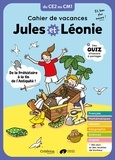 Virginie Becquet et Laetitia Zink - Cahier de vacances Jules et Léonie. Du CE2 au CM1 - De la Préhistoire à la fin de l'Antiquité.