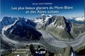 Sylvain Coutterand - Les plus beaux glaciers du Mont-Blanc et des Alpes Suisses - 24 randonnées à découvrir.