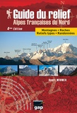 Henri Widmer - Guide du relief Alpes françaises du Nord - Montagnes - Roches - Reliefs types - Randonnées.