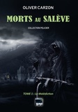 Oliver Carzon - Morts au Salève Tome 1 : La malédiction.