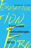 Olivier Chosidow et Bertrand Wechsler - Corticoïdes et corticothérapie.