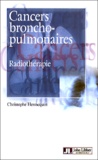 Christophe Hennequin - Cancers Broncho-Pulmonaires. Radiotherapie.