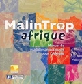 Éric Pichard et  PICHARD E - Malintrop Afrique. Manuel De Maladies Infectieuses Pour L'Afrique.