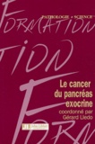 Gérard Lledo - Le cancer du pancréas exocrine.