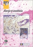 Yves Benoit et Laurence Guilloux - Allergie et anesthésie - Immunologie clinique et allergologie, Séminaire de Lyon, 17-18 juin 2004.