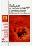 Jean-Noël Bail - Evaluation des médicaments après la commercialisation : intérêt, objectifs et conséquences - 5e Journée d'Economie de la Santé.