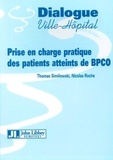 Thomas Similowski et Nicolas Roche - Prise en charge pratique des patients atteints de BPCO.
