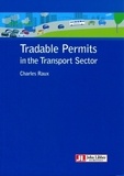 Charles Raux - Tradable Permits in the Transport Sector.