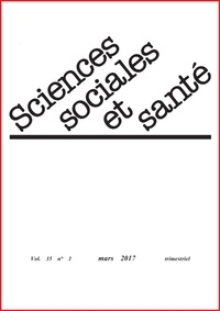 Martine Bungener et Pascale Bourret - Sciences Sociales et Santé Volume 35 N° 1, mars 2017 : .