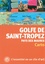Virginia Rigot-Müller - Golfe de Saint-Tropez et pays des Maures.