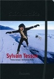 Sylvain Tesson - Sibérie ma chérie.