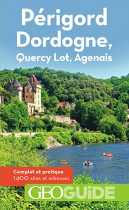 Aurélia Bollé et Frédéric Denhez - Périgord, Dordogne, Quercy Lot, Agenais.