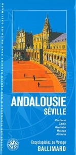  Guides Gallimard - Andalousie - Séville.