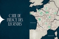 La France fantastique. 40 itinéraires au pays des légendes