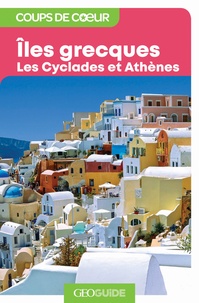 Guides Gallimard - Iles grecques - Les Cyclades et Athènes.