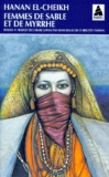 Hanan El-Cheikh - Femmes de sable et de myrrhe.