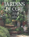 Georges Herscher et Michel Tournier - Jardins De Cure.