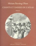 Miriam Rovsing-Olsen - Chants Et Danses De L'Atlas (Maroc). Avec Un Cd-Rom.