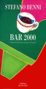 Stefano Benni - Bar 2000.