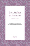  Anonyme - Les Arabes Et L'Amour. Anthologie Poetique.