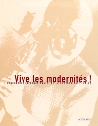  Actes Sud - 30e Rencontres Internationales de la Photographie - Vive les modernités.