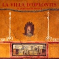 Diego Motto et Pier-Giovanni Guzzo - La Villa D'Oplontis. La Demeure De Poppee.