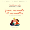  Pef et Anne Sylvestre - Fabulettes Sans Notes Pour Marmots Et Marmottes.