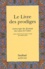  Collectif - Le Livre Des Prodiges. Anthologie Des Karamat Des Saints De L'Islam.