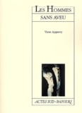 Yann Apperry - Les Hommes sans aveu.