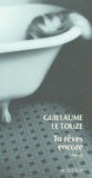 Guillaume Le Touze - Tu Reves Encore.