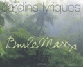Marta-Iris Montero - Jardins Lyriques, Burle Marx.