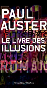 Paul Auster - Le Livre Des Illusions.