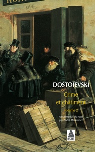 Fédor Mikhaïlovitch Dostoïevski - Crime et Châtiment - Tome 2.