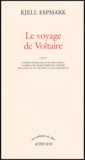 Kjell Espmark - Le Voyage De Voltaire.