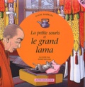 Diane Barbara - La Petite Souris Et Le Grand Lama. Avec Cd Audio.