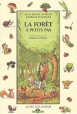Jean-Benoît Durand et Georges Feterman - La Foret A Petits Pas.