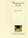 Mohamed Rouabhi - Providence Cafe.