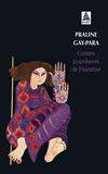 Praline Gay-Para - Contes populaires de Palestine.