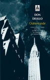 Don DeLillo - Outremonde.